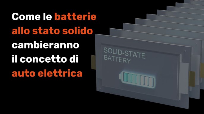 Come le batterie allo stato solido cambieranno il concetto di auto elettrica