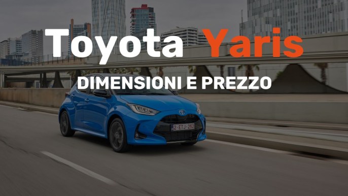 Toyota Yaris 2024: dimensioni e prezzo di una delle auto full-hybrid più apprezzate